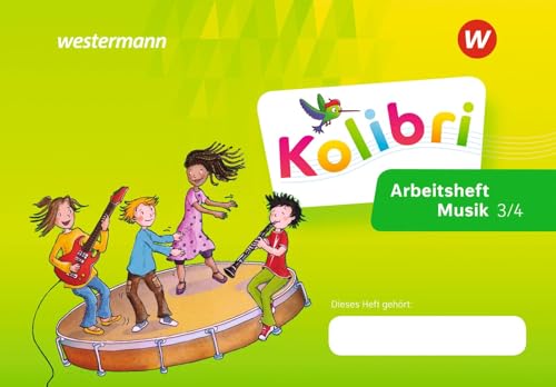 Kolibri - Allgemeine Ausgabe 2023: Arbeitsheft 3 / 4 (Kolibri-Arbeitshefte: Ausgabe 2023) von Westermann Schulbuchverlag