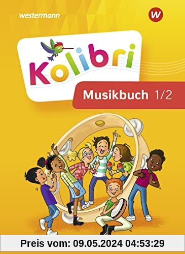 Kolibri - Allgemeine Ausgabe 2023: Musikbuch Schülerband 1 / 2 (Kolibri - Musikbücher: Allgemeine Ausgabe 2023)