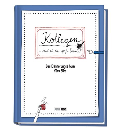 Kollegen sind wie eine große Familie - Das Erinnerungsalbum fürs Büro: Freundebuch für Erwachsene Kollegen sind wie eine große Familie - Das Erinnerungsalbum fürs Büro: Freundebuch für Erwachsene von Panini Verlags GmbH