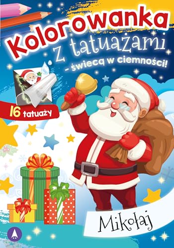 Kolorowanka z tatuażami świecą w ciemności! Mikołaj Kolorowanka z tatuażami świecą w ciemności! Mikołaj von Skrzat