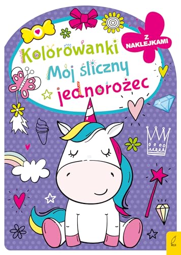 Kolorowanka z wykrojnikiem Mój śliczny jednorożec Kolorowanka z wykrojnikiem Mój śliczny jednorożec von Wilga