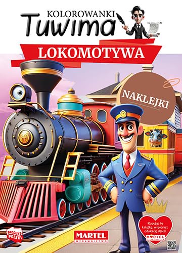 Kolorowanki Tuwima. Lokomotywa z naklejkami Kolorowanki Tuwima. Lokomotywa z naklejkami von Martel
