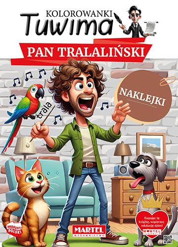 Kolorowanki Tuwima. Pan Tralaliński z naklejkami Kolorowanki Tuwima. Pan Tralaliński z naklejkami von Martel