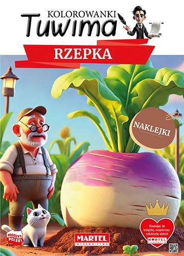 Kolorowanki Tuwima. Rzepka z naklejkami Kolorowanki Tuwima. Rzepka z naklejkami von Martel