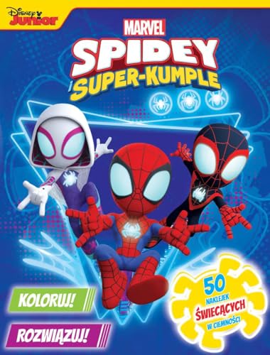 Koloruj! Rozwiązuj! Marvel Spidey i Super-kumple: 50 naklejek świecących w ciemności von Olesiejuk