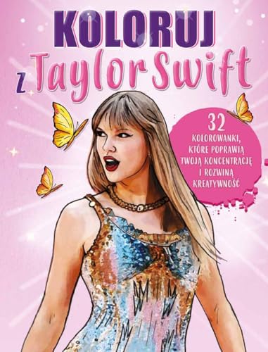 Koloruj z Taylor Swift Koloruj z Taylor Swift von Srebrny Las