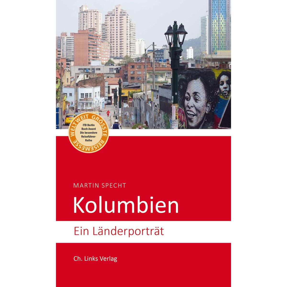 Kolumbien von Christoph Links Verlag