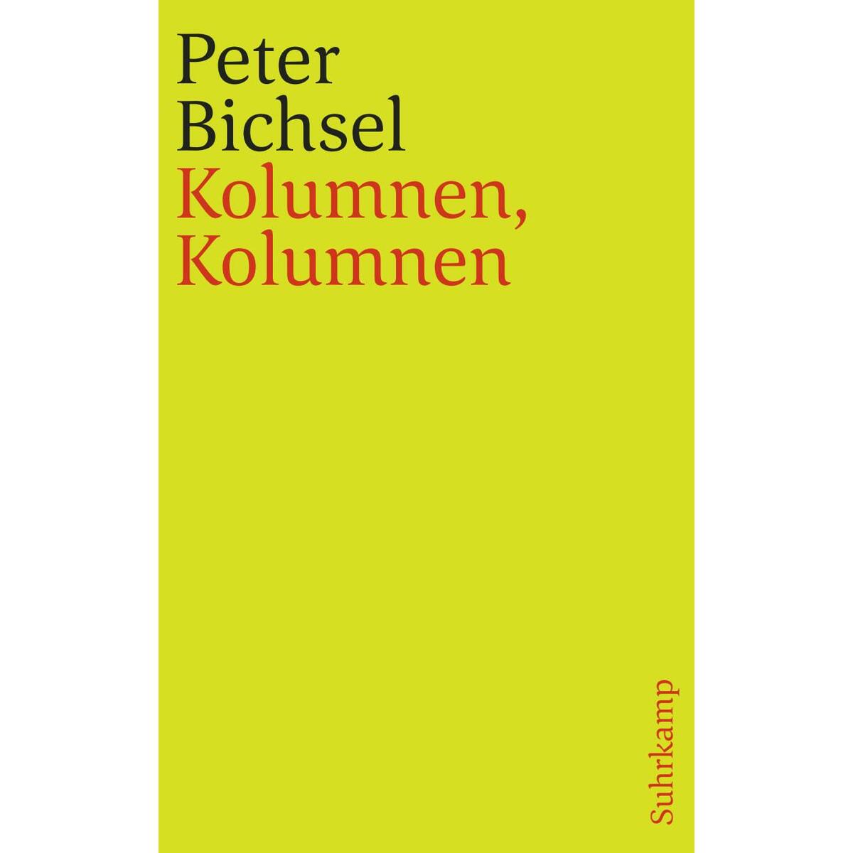 Kolumnen, Kolumnen Kolumnen, Kolumnen von Suhrkamp Verlag
