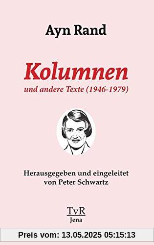 Kolumnen und andere Texte (1946-1979)
