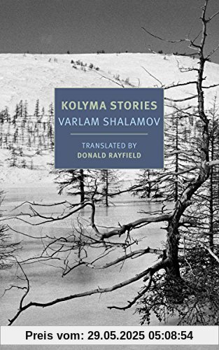 Kolyma Stories (New York Review Books Classics)