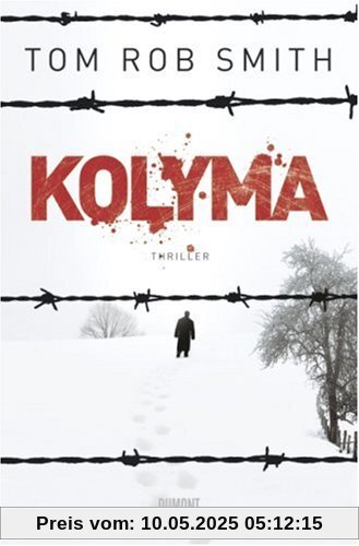 Kolyma: Thriller
