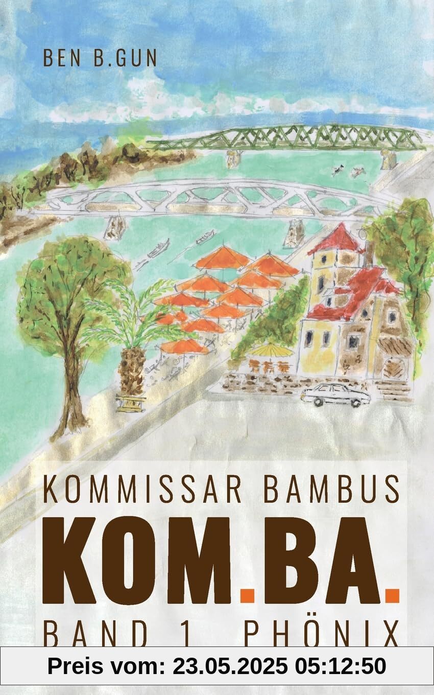 Kom.Ba. / Kommissar Bambus: Band 1 Phönix