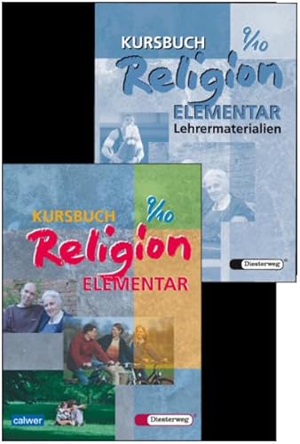 Kombi-Paket: Kursbuch Religion Elementar 9/10 - Ausgabe 2003: Schulbuch und Lehrermaterialien für die 9./10. Klasse (Kursbuch Religion Elementar: Ausgabe 2003 - 2009)