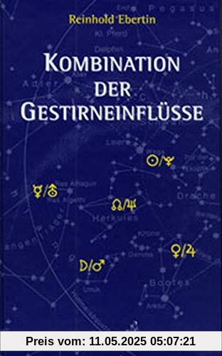 Kombination der Gestirneinflüsse (Standardwerke der Astrologie)