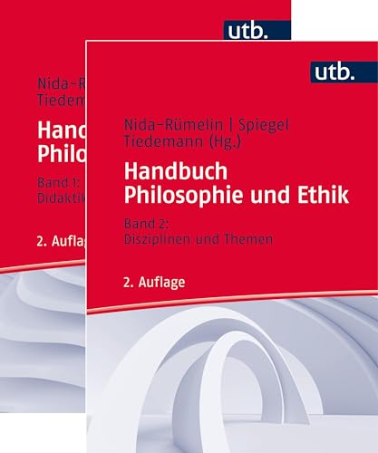 Kombipack Handbuch Philosophie und Ethik: Band 1: Didaktik und Methodik Band 2: Disziplinen und Themen von UTB GmbH