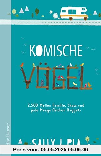 Komische Vögel – 2.500 Meilen Familie, Chaos und jede Menge Chicken Nuggets