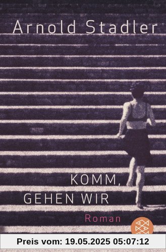 Komm, gehen wir: Roman
