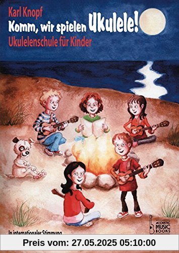 Komm, wir spielen Ukulele!: Ukulelenschule für Kinder. In internationaler Stimmung (g' - c' - e' - a'). Mit CD