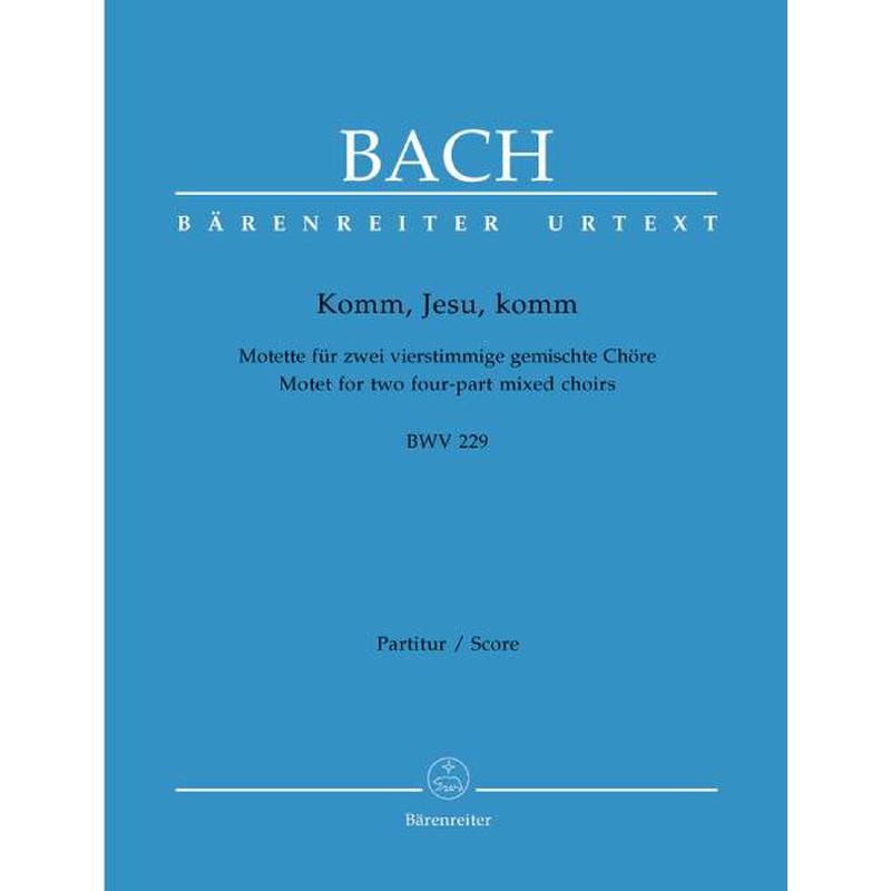 Komm Jesu komm BWV 229 (Motette 5)