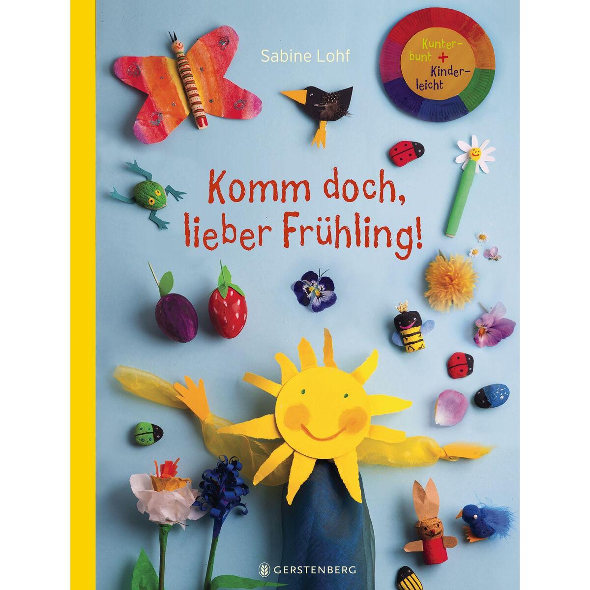 Komm doch, lieber Frühling! von Gerstenberg Verlag