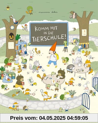 Komm mit in die Tierschule!: Vierfarbiges Bilderbuch