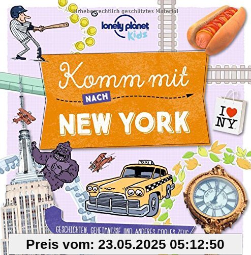 Komm mit nach New York (Lonely Planet Kids) (Lonely Planet Kids Komm mit)