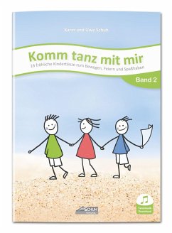 Komm tanz mit mir - Band 2 (inkl. Musik-Download) von Schuh Verlag / Schuh Verlag GmbH