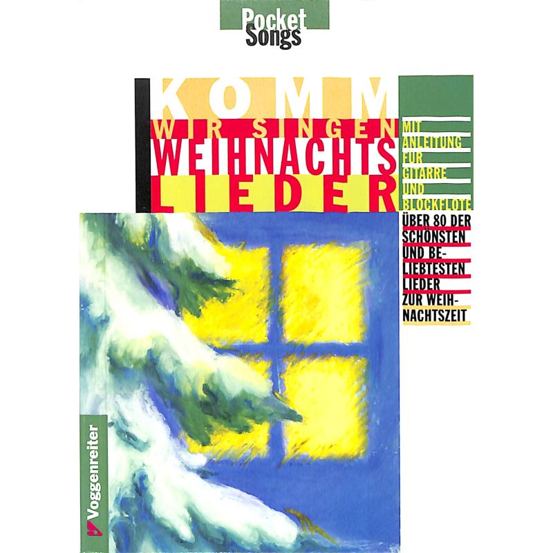 Komm wir singen Weihnachtslieder Komm wir singen Weihnachtslieder