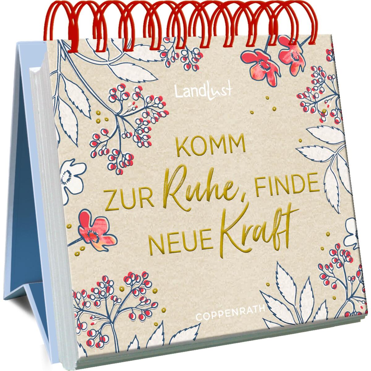 Komm zur Ruhe, finde neue Kraft von Coppenrath