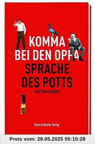 Komma bei den Oppa. Sprache des Potts