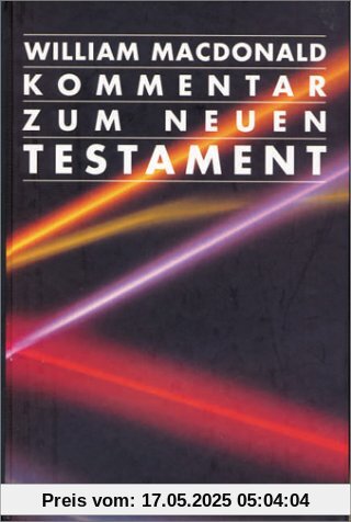 Kommentar zum NT - einbändige Ausgabe Kommentar zum NT - einbändige Ausgabe