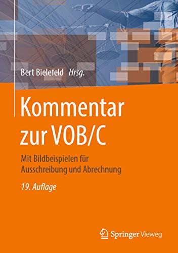 Kommentar zur VOB/C: Mit Bildbeispielen für Ausschreibung und Abrechnung von Springer Vieweg