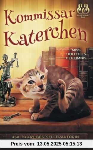 Kommissar Katerchen (Miss Dolittles Geheimnis, Band 1)