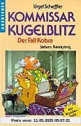 Kommissar Kugelblitz, Bd.14, Der Fall Kobra Kommissar Kugelblitz, Bd.14, Der Fall Kobra