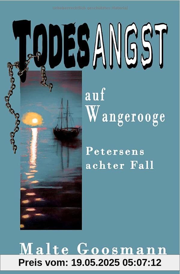 Kommissar Petersen / Todesangst auf Wangerooge: Petersens achter Fall
