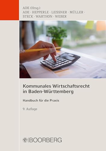 Kommunales Wirtschaftsrecht in Baden-Württemberg: Handbuch für die Praxis von Boorberg, R. Verlag