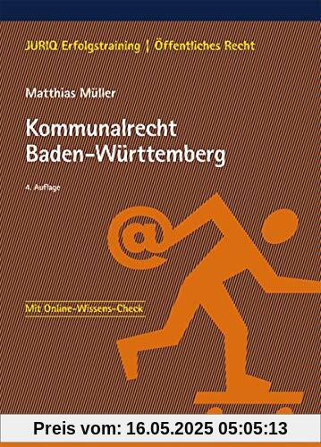 Kommunalrecht Baden-Württemberg (JURIQ Erfolgstraining)