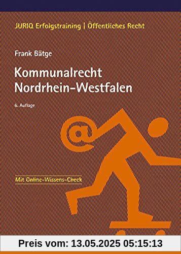 Kommunalrecht Nordrhein-Westfalen (JURIQ-Erfolgstraining)