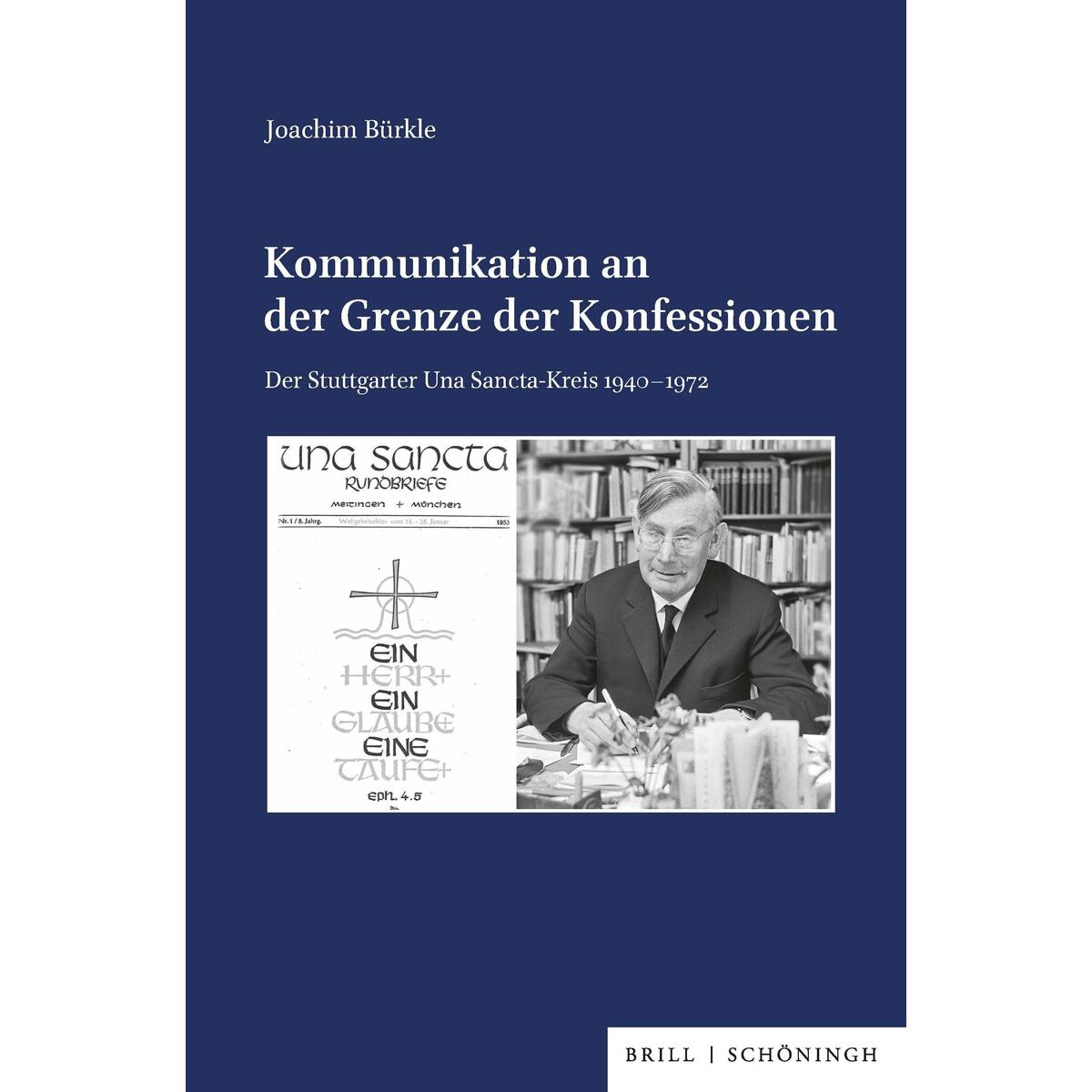 Kommunikation an der Grenze der Konfessionen von Brill I  Schoeningh