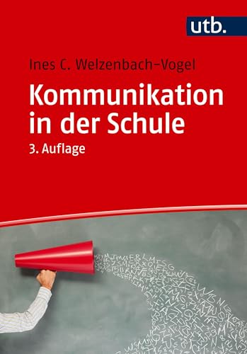 Kommunikation in der Schule von UTB GmbH