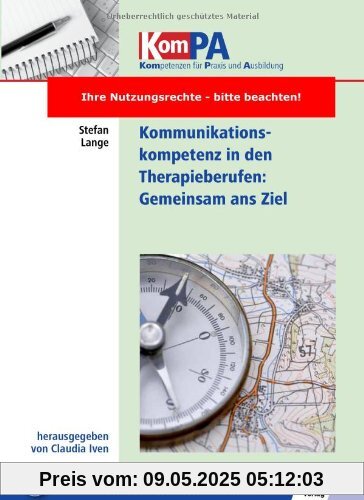 Kommunikationskompetenz in den Therapieberufen: Gemeinsam ans Ziel