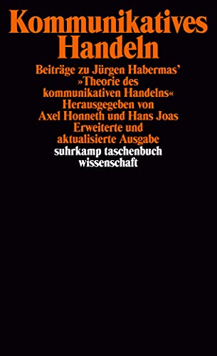 Kommunikatives Handeln: Beiträge zu Jürgen Habermas' »Theorie des kommunikativen Handelns« (suhrkamp taschenbuch wissenschaft) von Suhrkamp Verlag AG