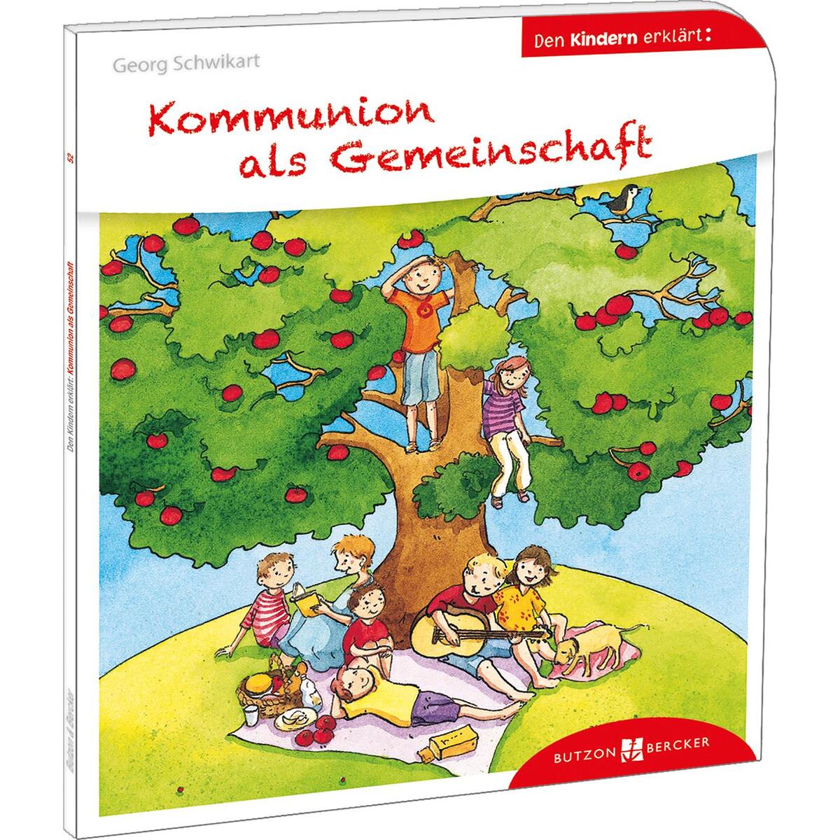 Kommunion als Gemeinschaft den Kindern erklärt (1 Stück) von Butzon und Bercker