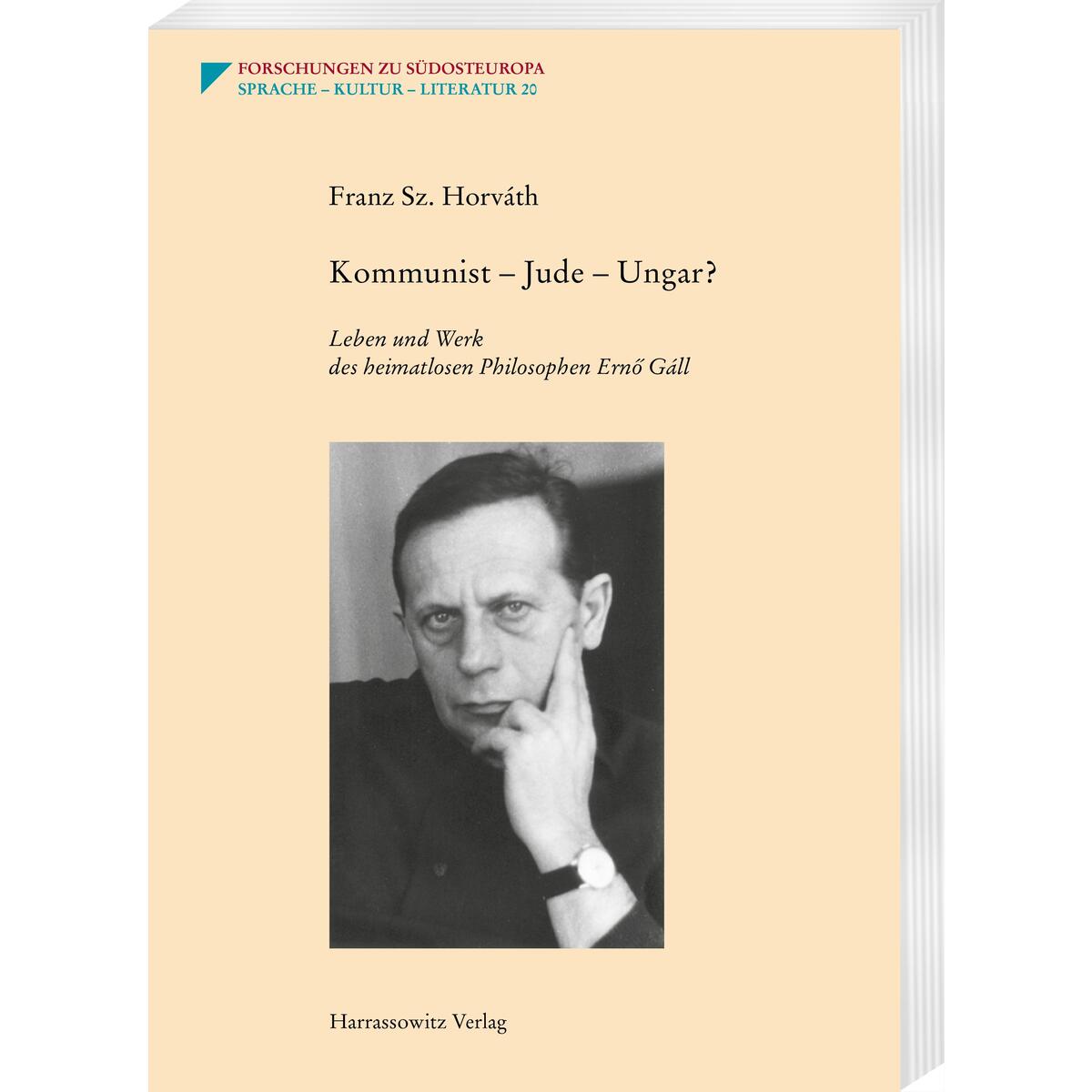 Kommunist - Jude - Ungar? Kommunist - Jude - Ungar? von Harrassowitz Verlag