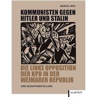 Kommunisten gegen Hitler und Stalin