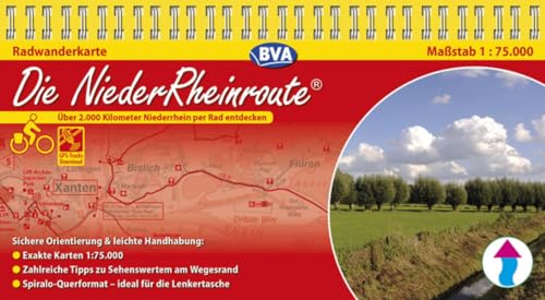 Kompakt-Spiralo BVA Die NiederRheinroute 1:75.000: Über 2.000 Kilometer Niederrhein per Rad entdecken. (Spiralos) von BVA BikeMedia