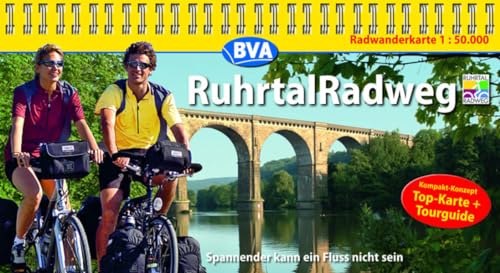 Kompakt-Spiralo BVA RuhrtalRadweg Von der Quelle bis zur Mündung Radwanderkarte 1:50.000: mit Begleitheft