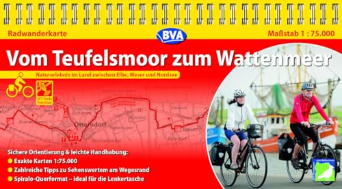 Kompakt-Spiralo BVA Vom Teufelsmoor zum Wattenmeer Naturerlebnis im Land zwischen Elbe, Weser und Nordsee Radwanderkarte 1:75.000 (Spiralos) von BVA Bielefelder Verlag