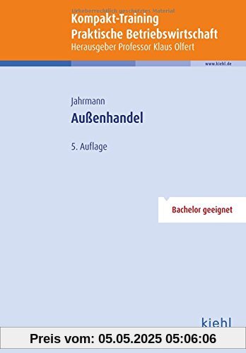 Kompakt-Training Außenhandel (Kompakt-Training Praktische Betriebswirtschaft)