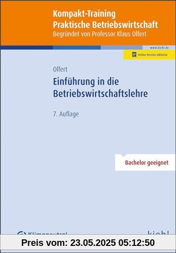 Kompakt-Training Einführung in die Betriebswirtschaftslehre (Kompakt-Training Praktische Betriebswirtschaft)